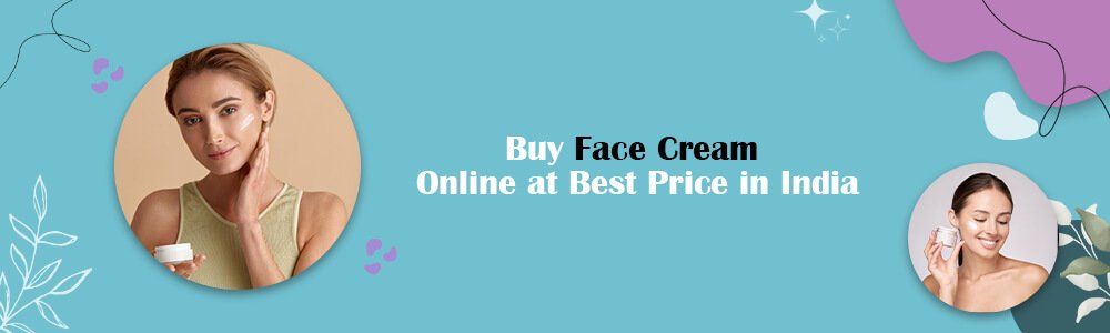 Buy Face Cream Online