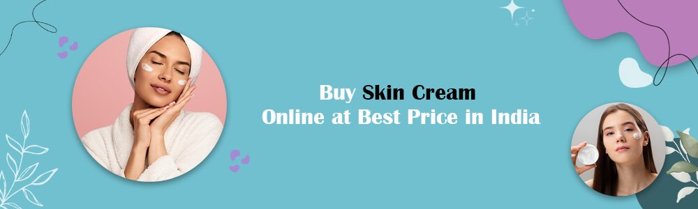  Buy Skin Cream Online 